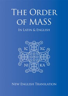 THE ORDER OF MASS IN LATIN AND ENGLISH