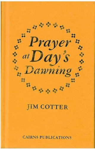 PRAYER AT DAYS DAWNING HB