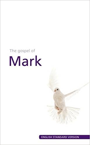 ESV MARK'S GOSPEL