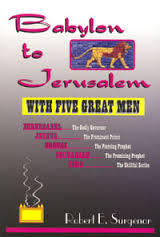BABYLON TO JERUSALEM WITH FIVE GREAT MEN