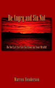 BE ANGRY AND SIN NOT