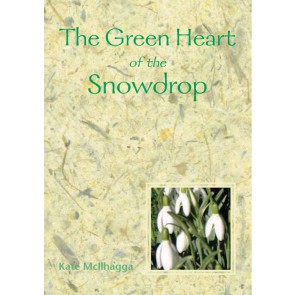 THE GREEN HEART OF THE SNOWDROP