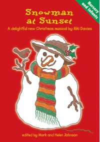 SNOWMAN AT SUNSET BOOK + CD :: Seasonal Music Books :: Music Books