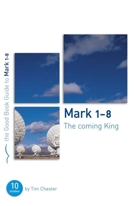 MARK 1-8: THE COMING KING