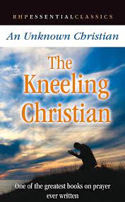 THE KNEELING CHRISTIAN