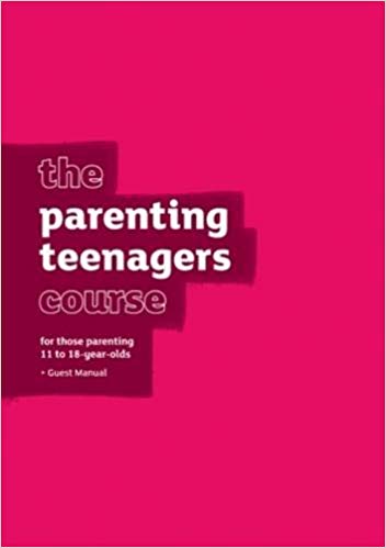 PARENTING TEENAGERS GUEST MANUAL