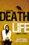 CHEATING DEATH LIVING LIFE