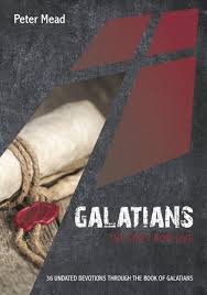 GALATIANS THE LIFE I NOW LIVE