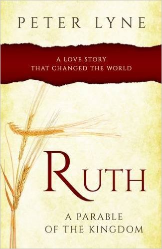 RUTH A PARABLE OF THE KINGDOM