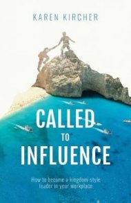 CALLED TO INFLUENCE