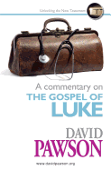 A COMMENTARY ON THE GOSPEL OF LUKE