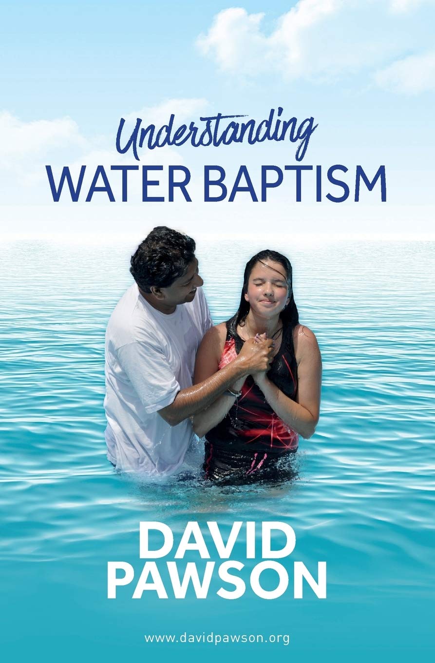 UNDERSTANDING WATER BAPTISM