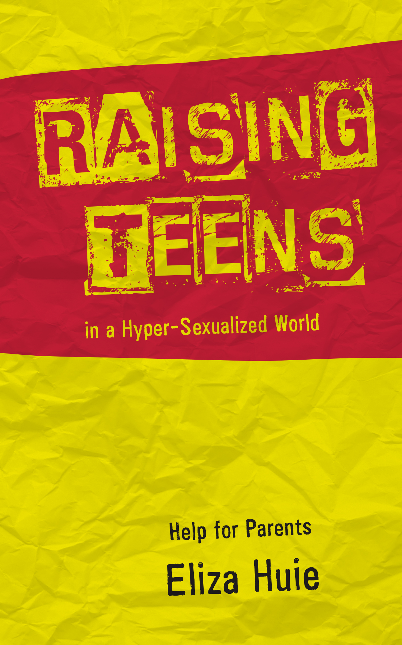 RAISING TEENS IN A HYPER SEXUALISED WORLD