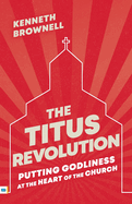 THE TITUS REVOLUTION