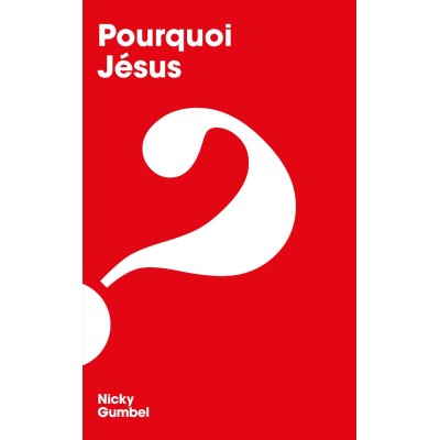 WHY JESUS FRENCH EDITION