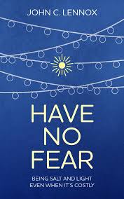 HAVE NO FEAR