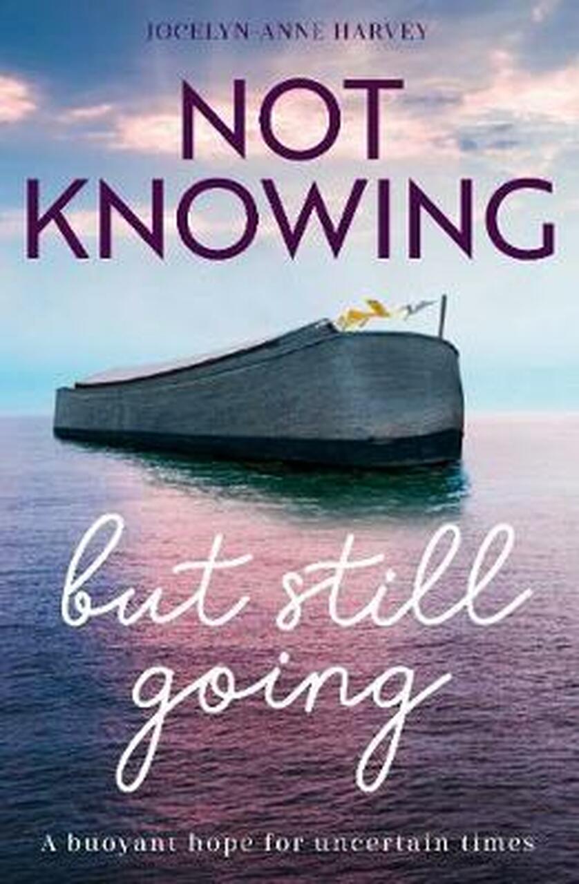 NOT KNOWING BUT STILL GOING 