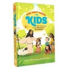 OUR DAILY BREAD FOR KIDS