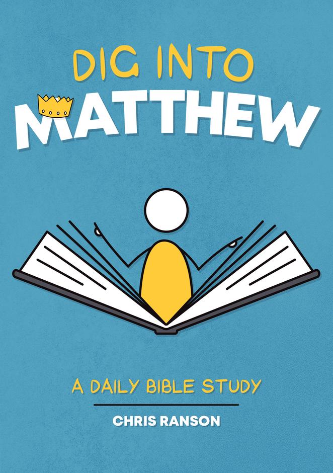 DIG INTO MATTHEW