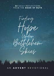 FINDING HOPE UNDER BETHLEHEM SKIES FINDING HOPE UNDER BETHLEHEM SKIES
