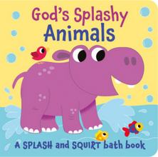 GOD'S SPLASHY ANIMALS BATH BOOK