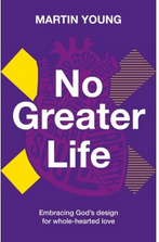 NO GREATER LIFE