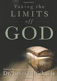 TAKING THE LIMITS OFF GOD