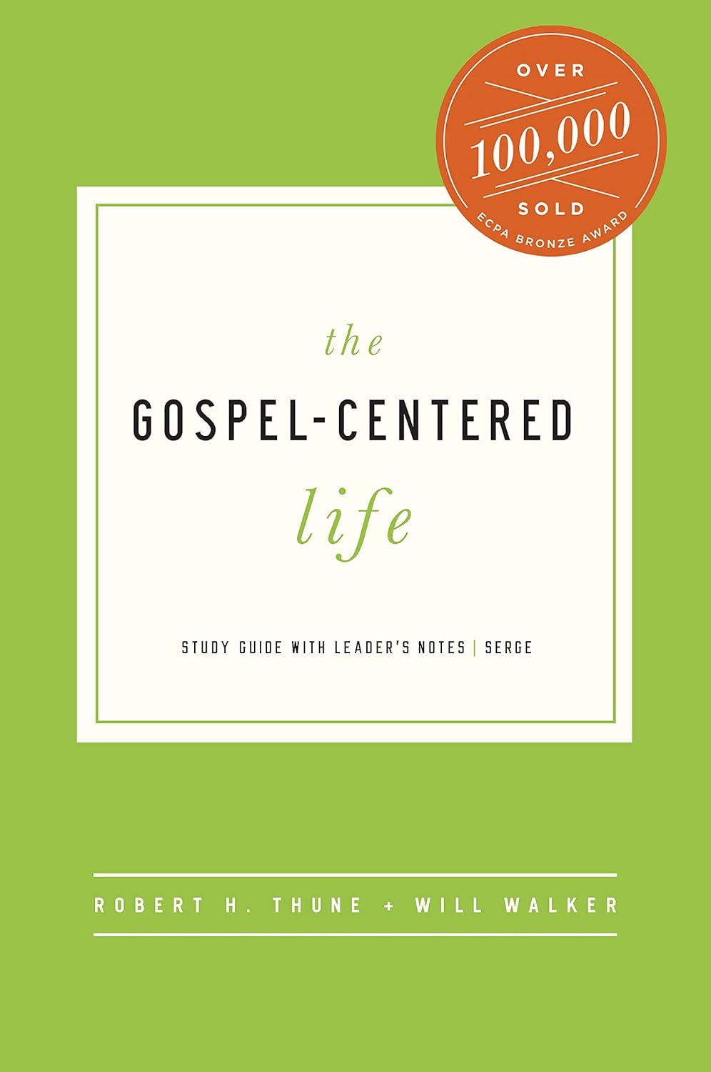 THE GOSPEL-CENTRED LIFE