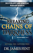 BREAKING CHAINS OF DARKNESS