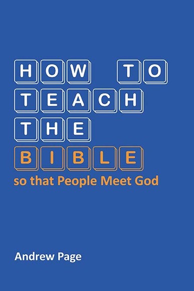 HOW TO TEACH THE BIBLE SO PEOPLE MEET GOD