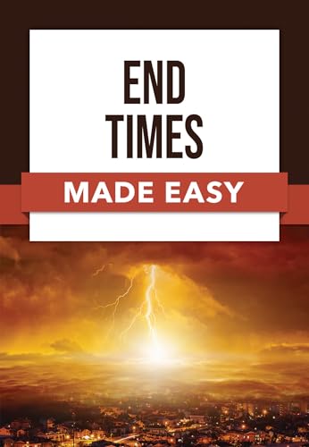 END TIMES MADE EASY