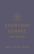 EVERYDAY GOSPEL EASTER DEVOTIONAL