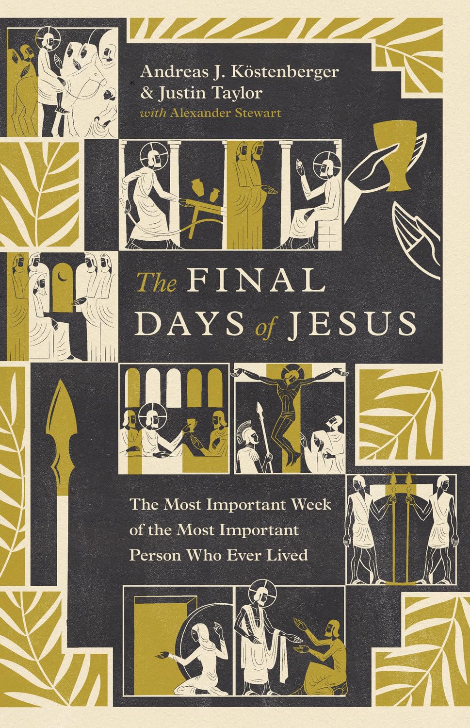 THE FINAL DAYS OF JESUS