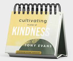 CULTIVATING A YEAR OF KINDNESS