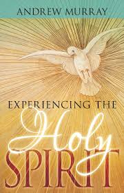 EXPERIENCING THE HOLY SPIRIT