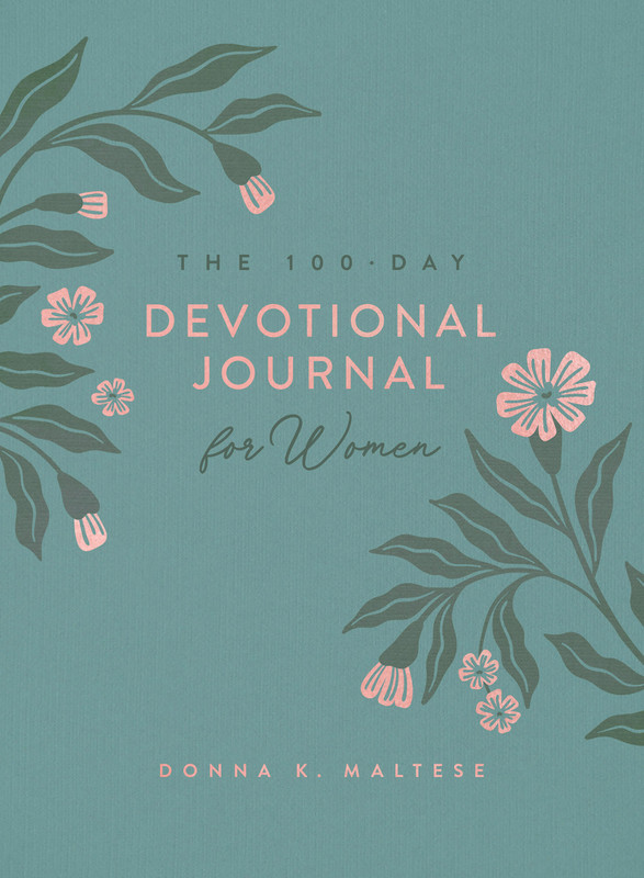 THE 100 DAY DEVOTIONAL JOURNAL FOR WOMEN