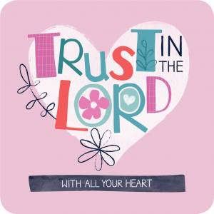 TRUST IN THE LORD COASTER