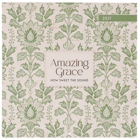 AMAZING GRACE WALL CALENDAR 2027