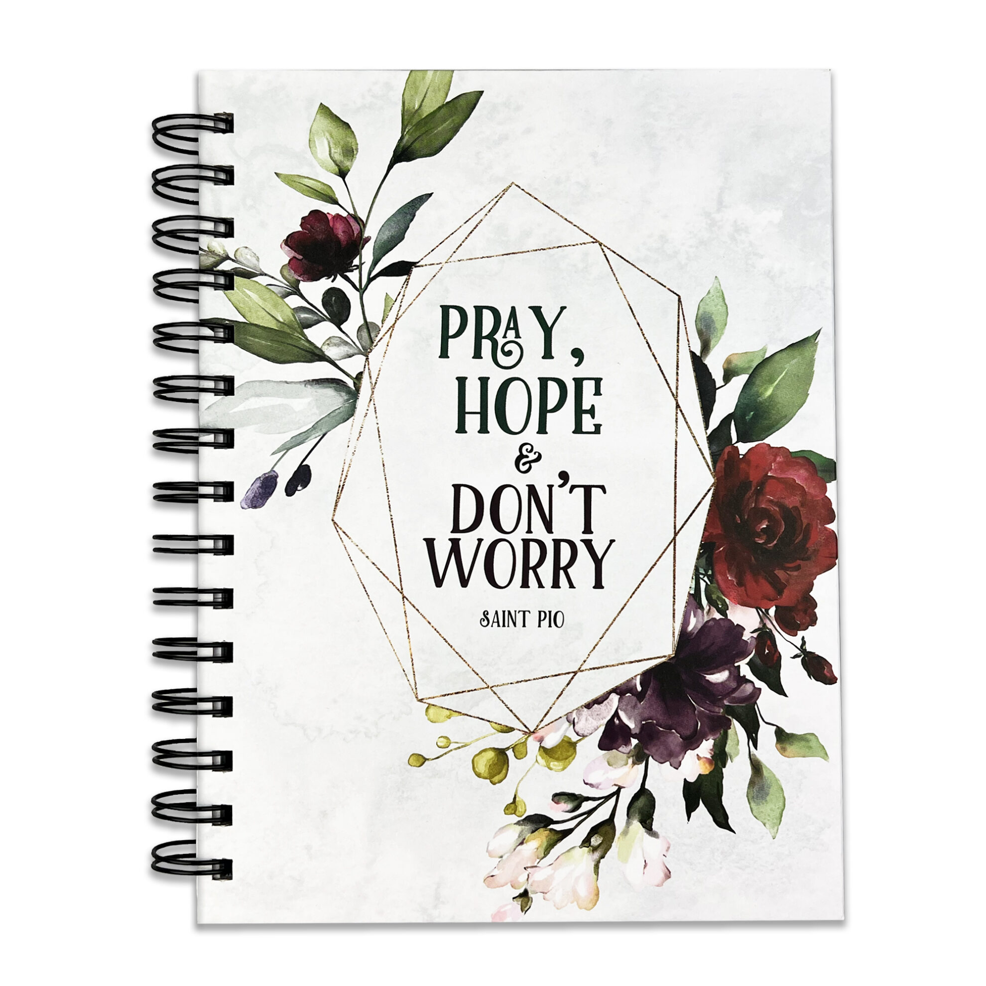 PRAY HOPE DONT WORRY NOTEBOOK