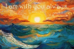 I AM WITH YOU ALWAYS BLANK CARD