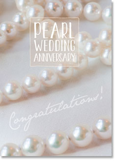 PEARL WEDDING ANNIVERSARY CARD