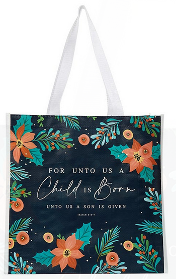 FOR UNTO US A CHILD IS BORN TOTE BAG