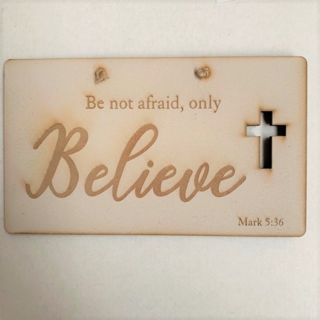 CUT OUT PLAQUE BELIEVE