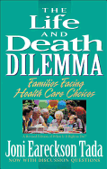 THE LIFE AND DEATH DILEMMA