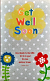 GET WELL SOON GREETINGS CARD