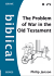 B25 THE PROBLEM OF WAR IN THE OLD TESTAMENT