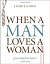WHEN A MAN LOVES A WOMAN