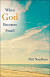 WHEN GOD BECOMES SMALL WHEN GOD BECOMES SMALL