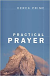 PRACTICAL PRAYER