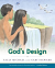 GOD'S DESIGN